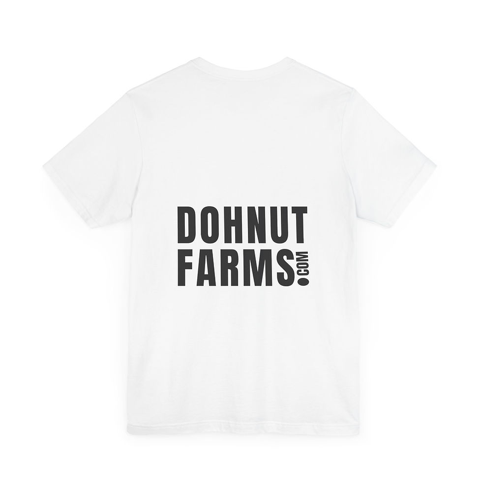 Dohnut Farms Unisex Jersey Short Sleeve Tee