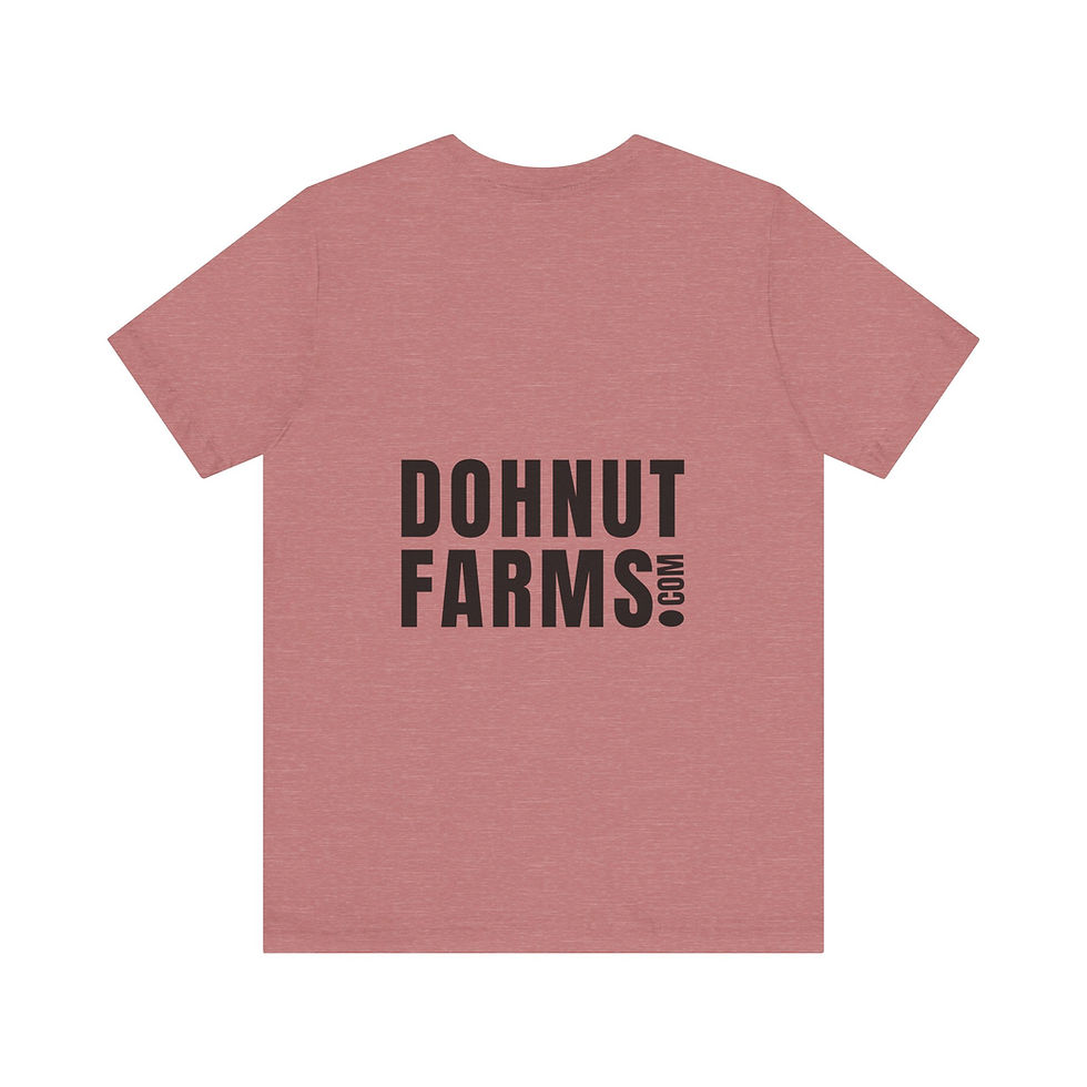 Dohnut Farms Unisex Jersey Short Sleeve Tee