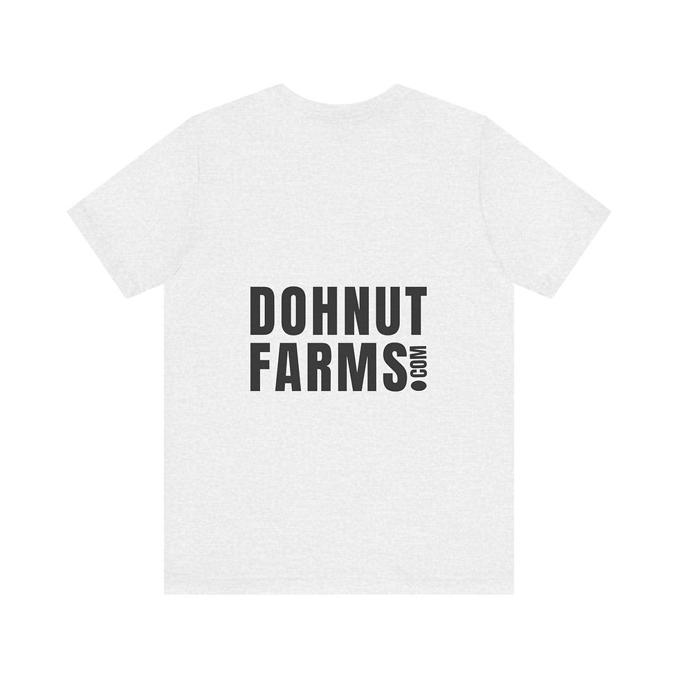 Dohnut Farms Unisex Jersey Short Sleeve Tee