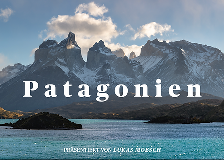 Patagonien Vortrag - 60min