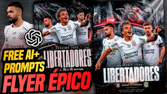 1912 - Como Fazer Flyer Futebol com IA Grátis (ChatGPT) + Prompts - Corinthians - Libertadores