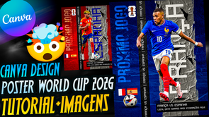 1866 - Canva Mobile: Poster Épico Futebol Copa 2026 Espanha e França + Pack Imagens Grátis