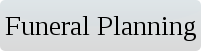 Funeral Planning