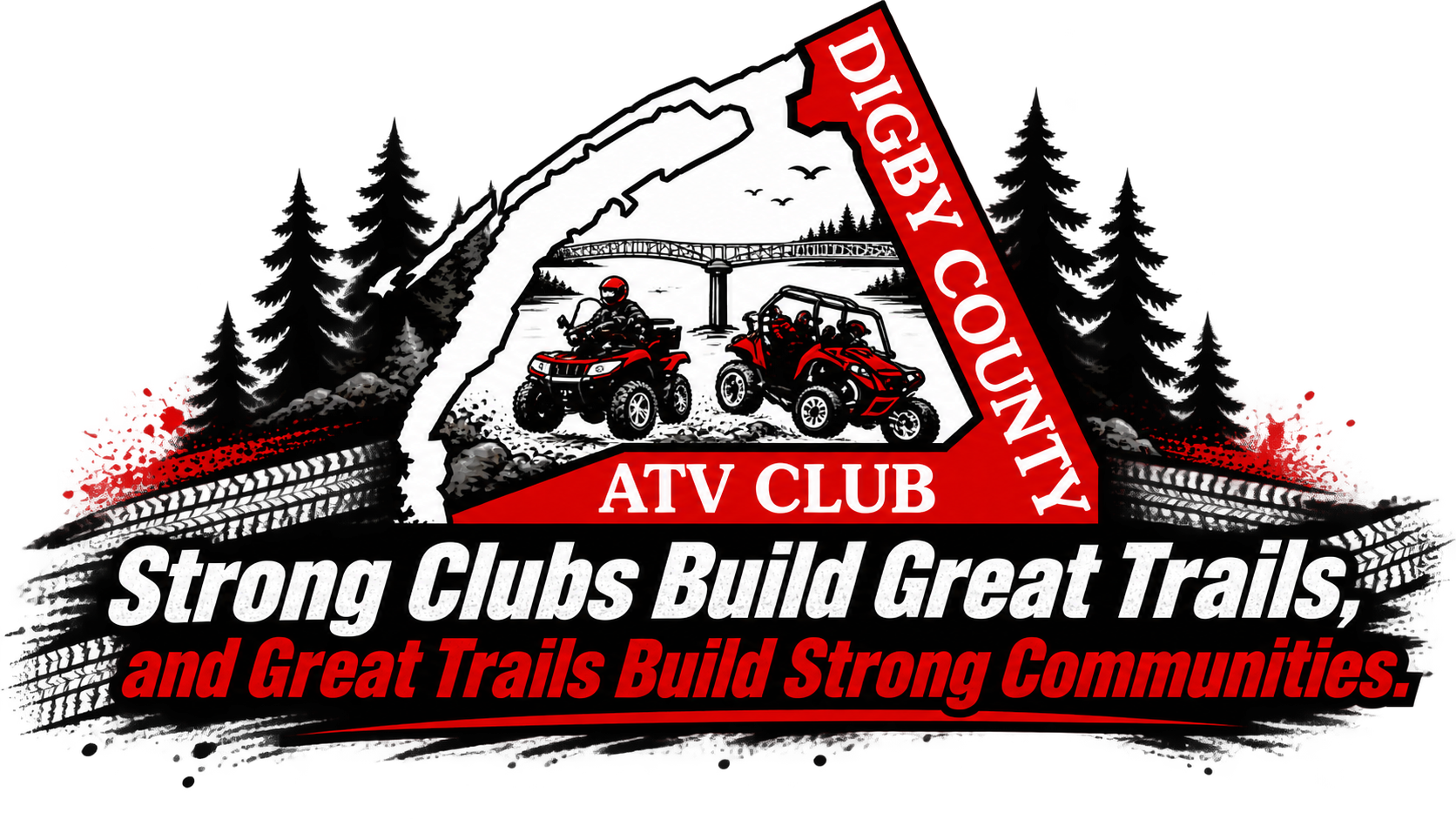 Digby County ATV Club — Strong Clubs Build Great Trails, and Great Trails Build Strong Communities.