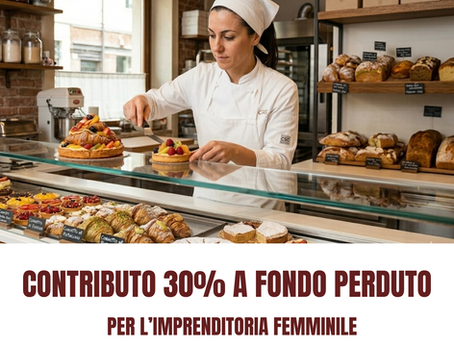 Contributo 30% a fondo perduto per l'imprenditoria femminile