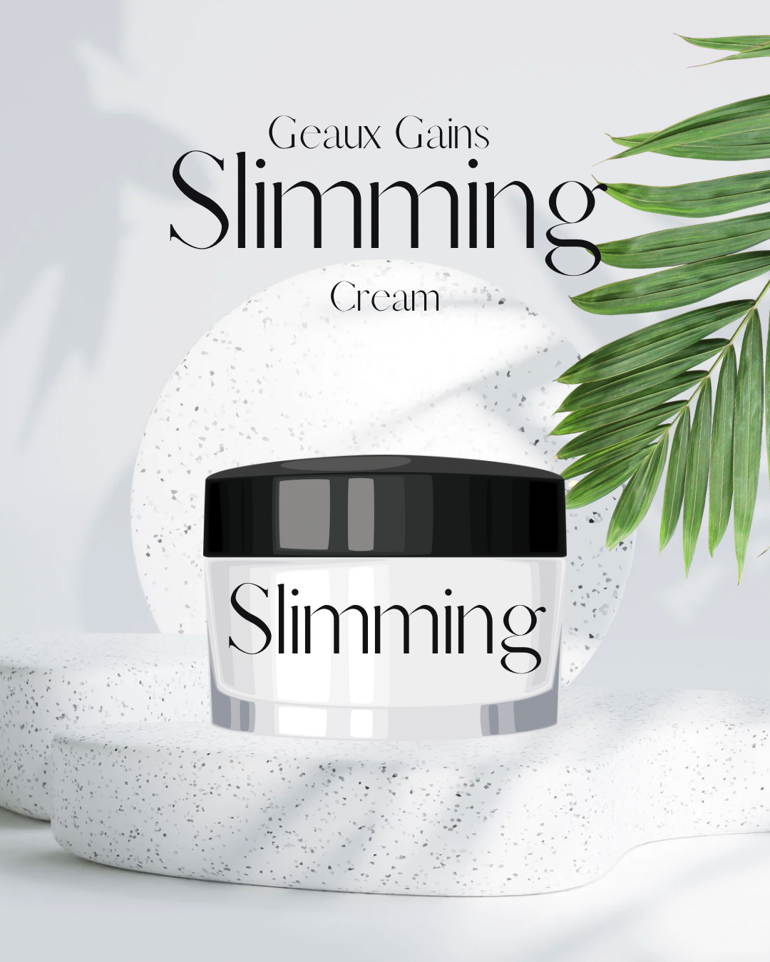 Geaux Slimming Cream