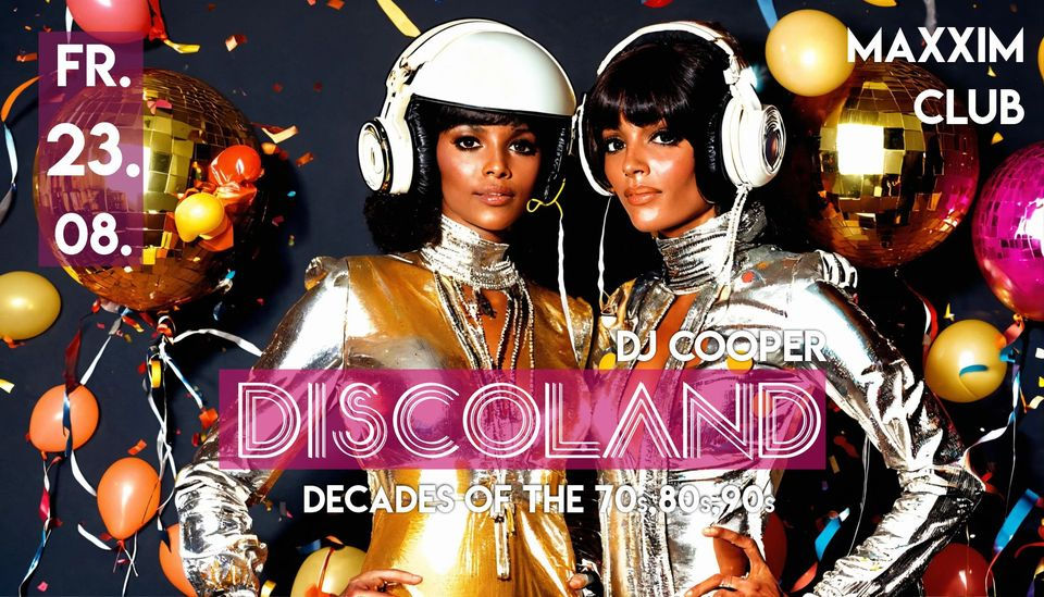 DISCOLAND - Decades of the 70s 80s 90s