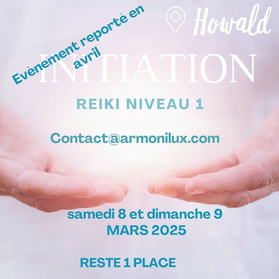 Initiation Reiki - Niveau 1 (Shoden) à Howald