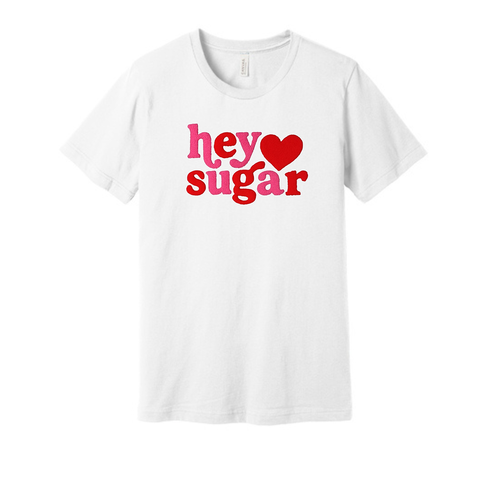 Thumbnail: Fuzzy Hey Sugar Bella Tee