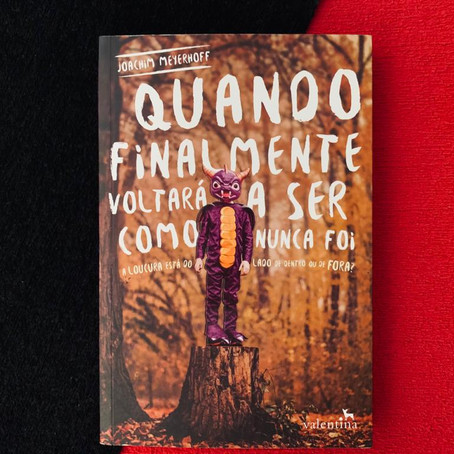 Resenha: 'Quando Finalmente Voltará a Ser Como Nunca Foi' é forte autobiografia