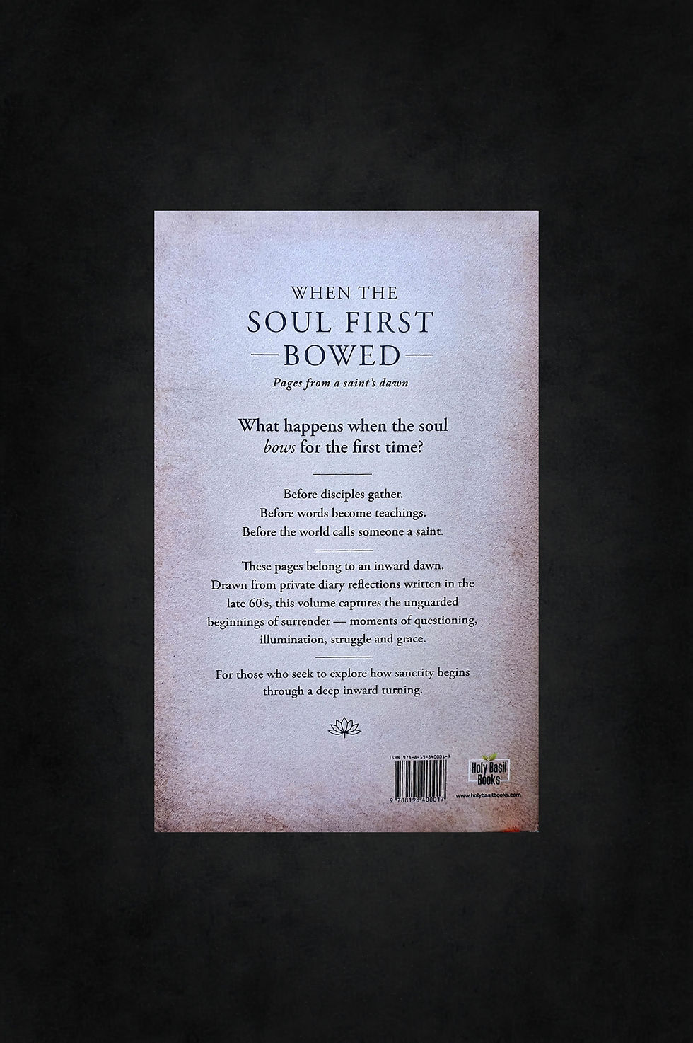 Thumbnail: WHEN THE SOUL FIRST BOWED [Pages from a saint's dawn]