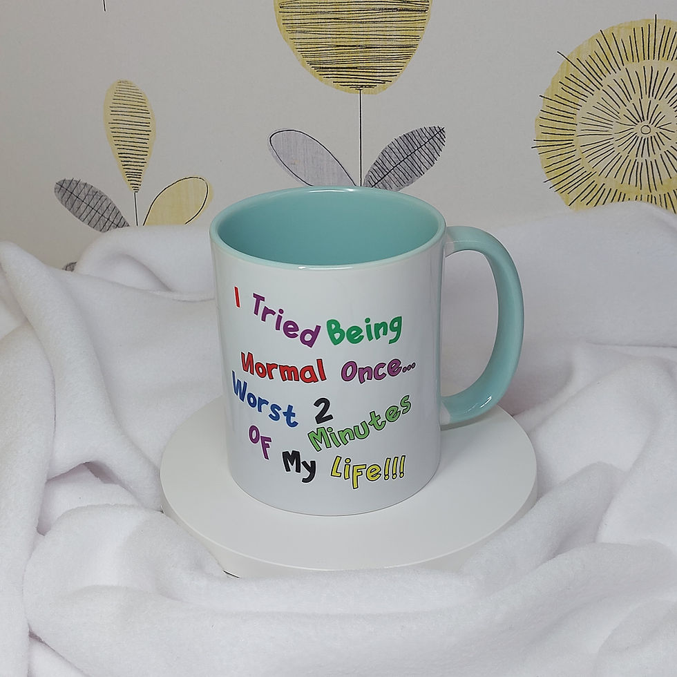 Thumbnail: 12oz white ceramic mug teal handle. with bright and wonky "I Tried Being Normal Once, Worst 2 Mins Of My Life" quirky slogan