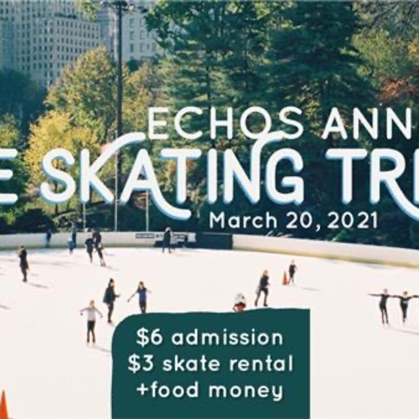 ECHO Ice Skating Trip