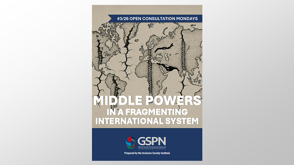 #3/26 Open Consultation Mondays: Middle powers in a fragmenting international system