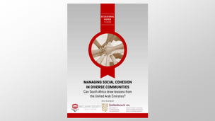 Managing Social Cohesion in diverse communities: Can South Africa draw lessons from United Arab Emirates?