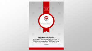 SECURING THE FUTURE: Blueprint for solving South Africa's cybersecurity crisis in the age of AI