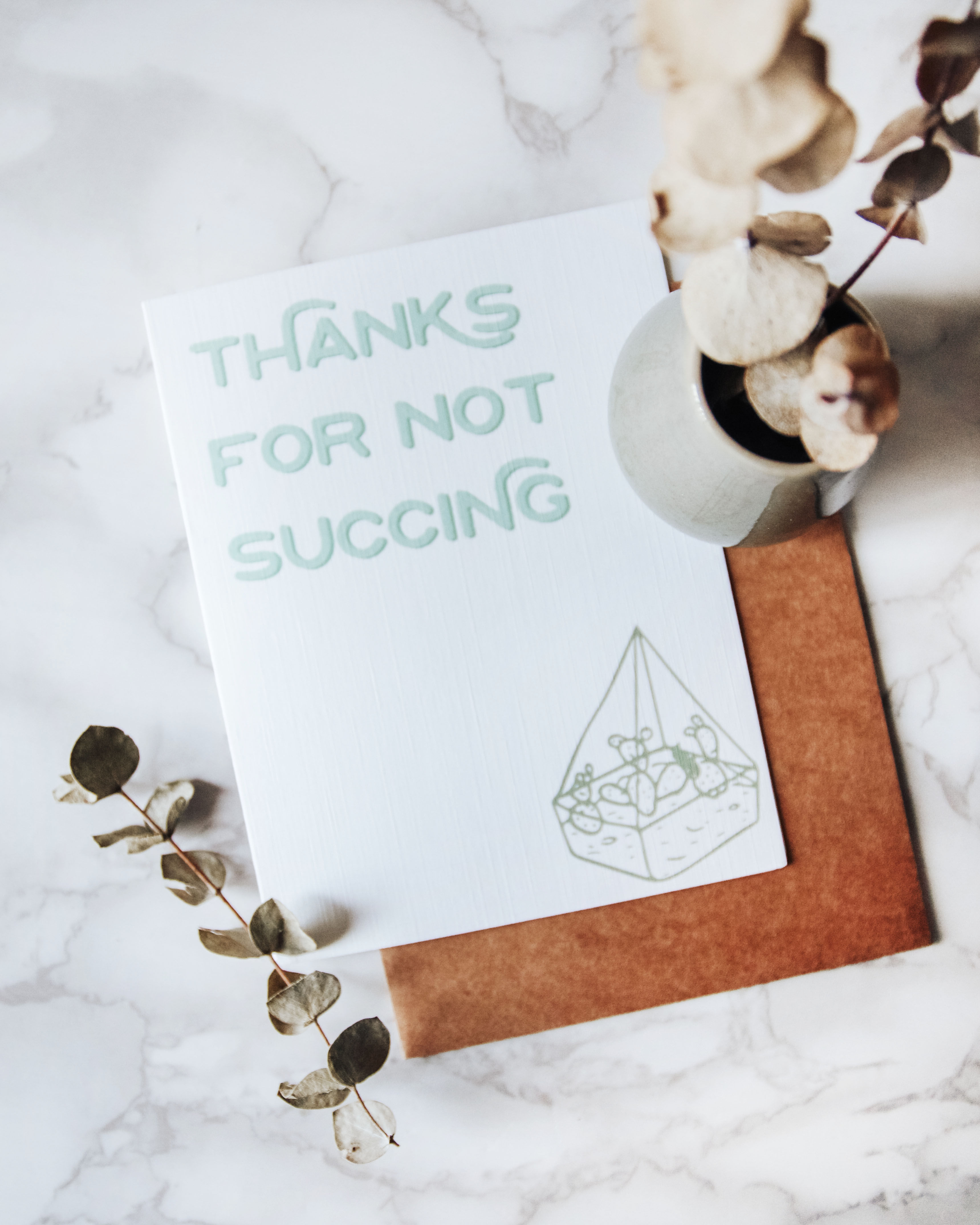 Thanks For Not Succing Greeting Card