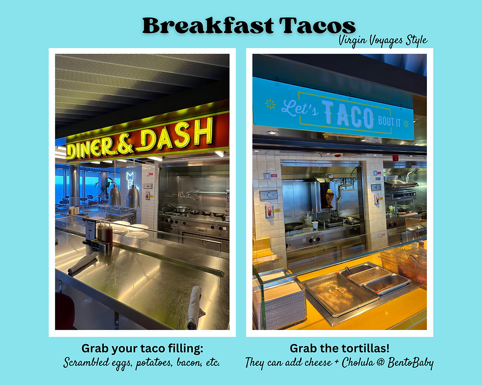 created image of Diner and Dash and Let's Taco Bout it on Virgin Voyages in The Galley, indicating how to create DIY Breakfast tacos