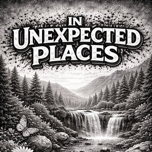 In Unexpected Places