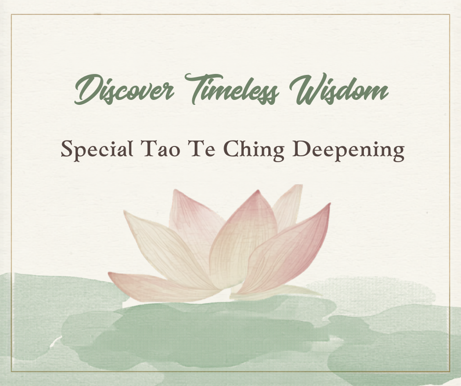 Spiritual Deepening: Return to our True Self. A Tao Te Ching Journey Back Home