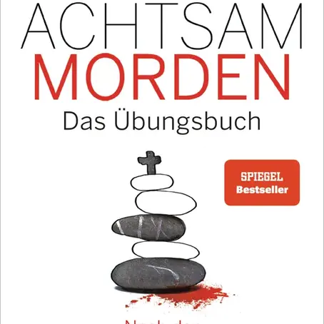 Karsten Dusse - Achtsam Morden - Das Übungsbuch