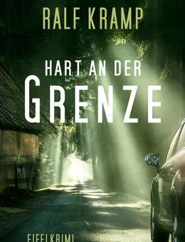 Ralf Kramp - Hart an der Grenze