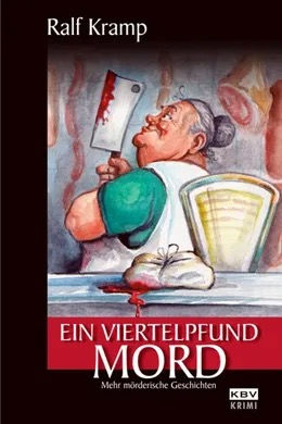 Ralf Kramp - Ein Viertelpfund Mord