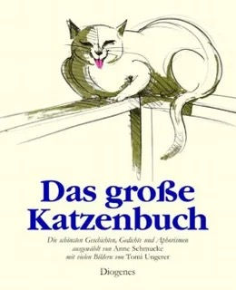 Anne Schmucke und Tomi Ungerer - Das große Katzenbuch