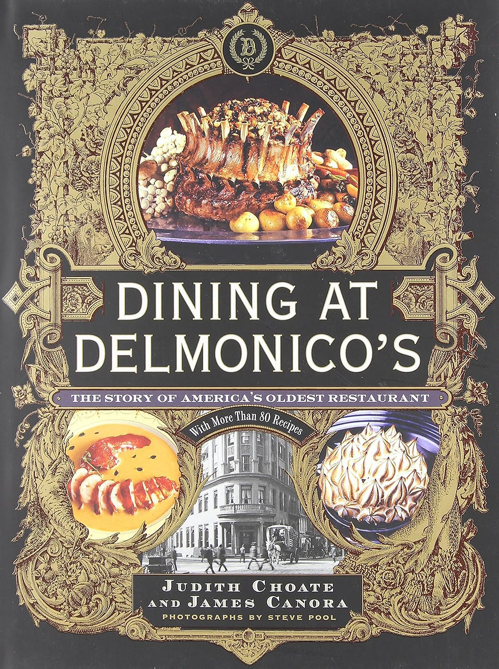 Dining at Delmonico's: The Story of America's Oldest Restaurant by Judith Choate