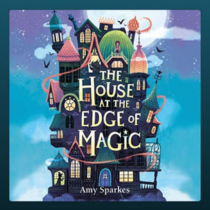 The House at the Edge of Magic - A Review