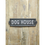 Thumbnail: SIGN- Dog House
