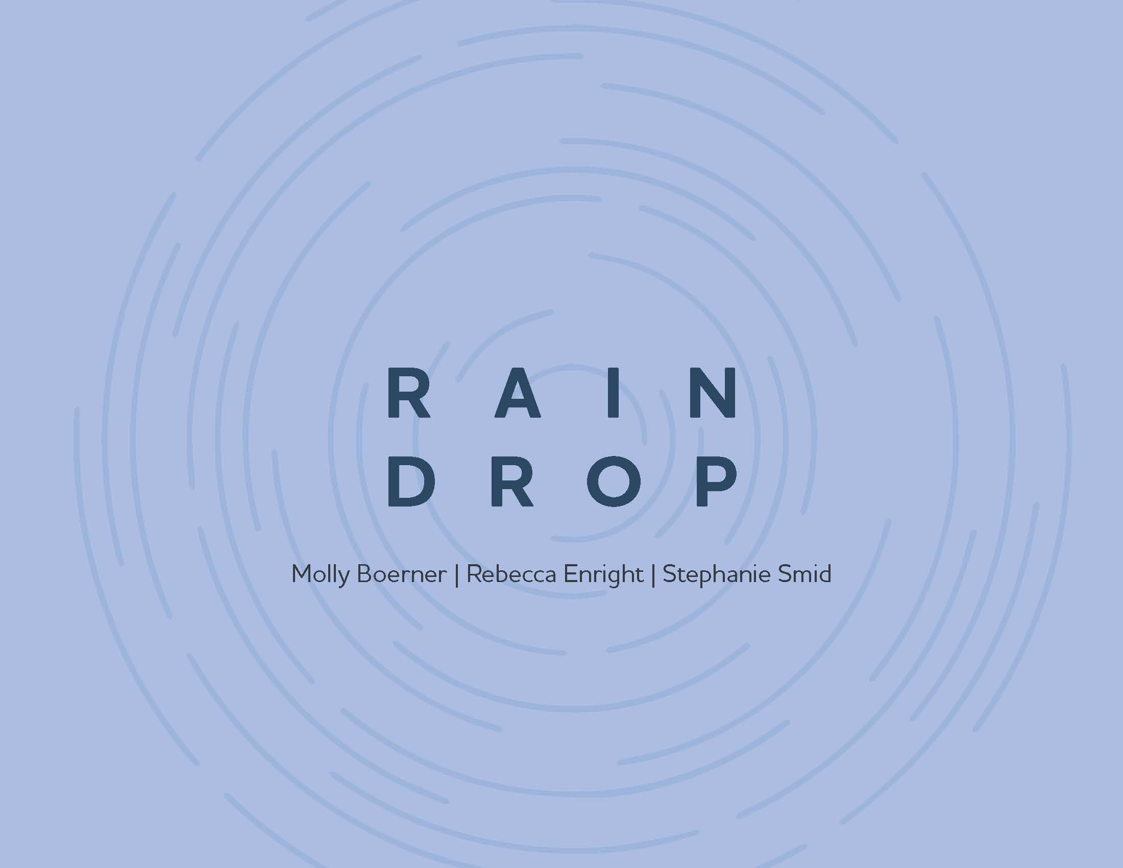 Raindrop Installation Proposal
