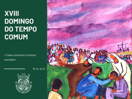 XVIII Domingo do Tempo Comum
