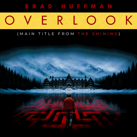 Overlook (Main Title from The Shining)