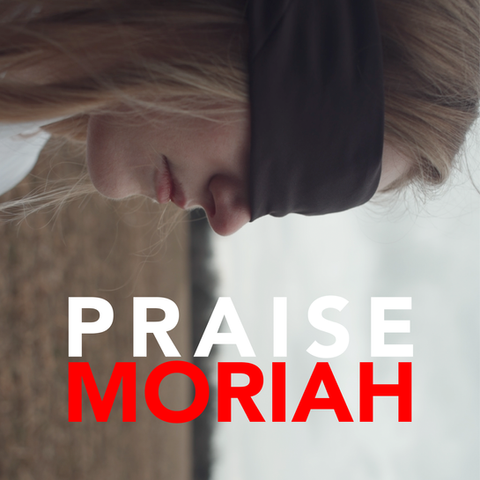 Praise Moriah (Original Motion Picture Soundtrack)
