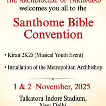 ഫരിദാബാദ് അതിരൂപത സന്തോം ബൈബിൾ കൺവെൻഷൻ നവംബർ 1, 2 തീയതികളിൽ