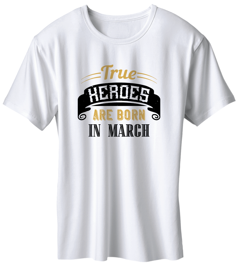 True Heroes Are Born In March