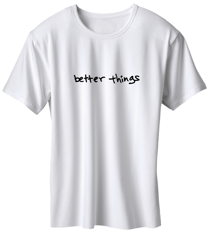 Better Things