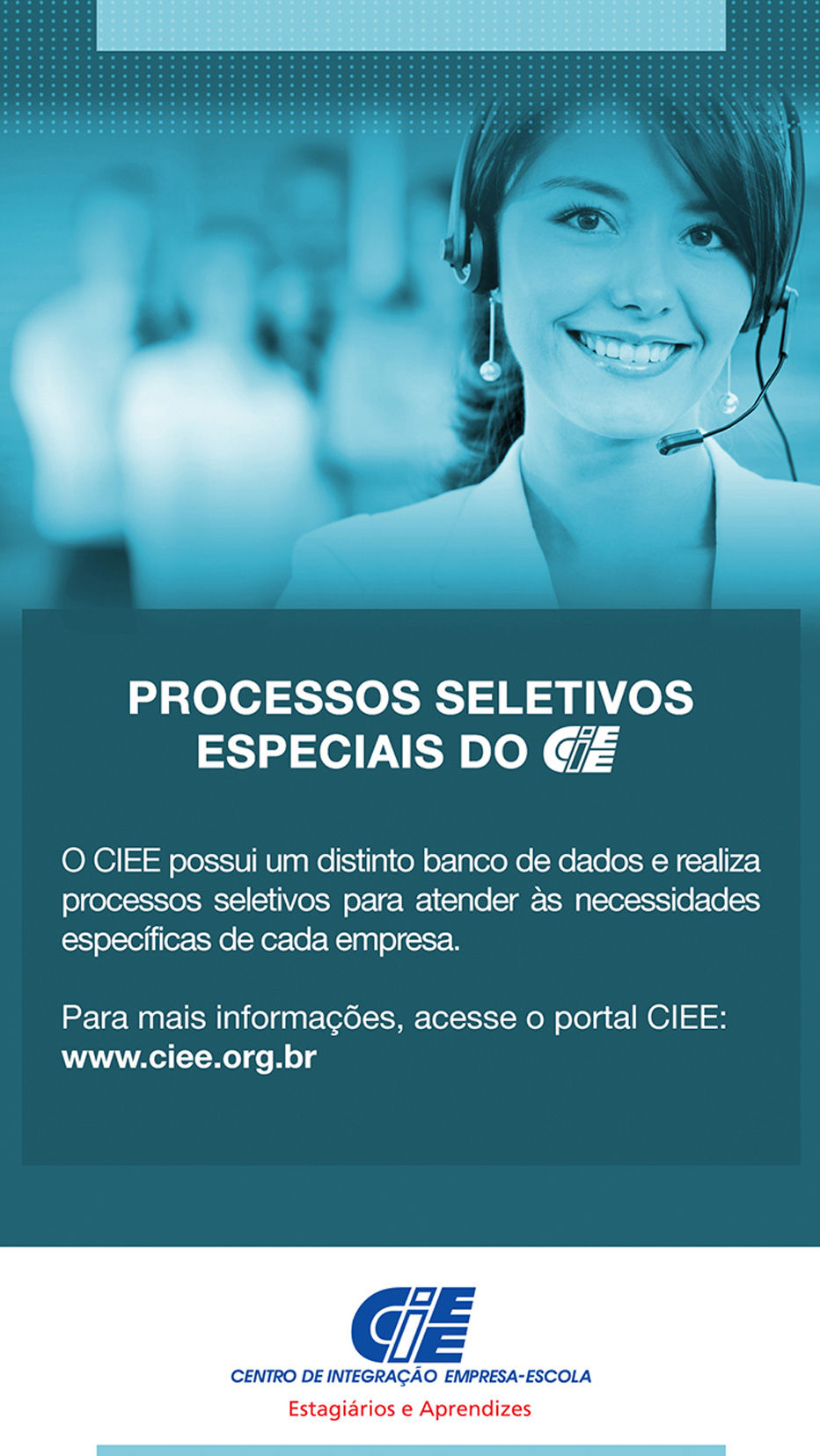 Informe CIEE - Processos seletivos.