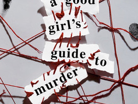 Review: A Good Girl's Guide to Murder (Spoiler-Free)
