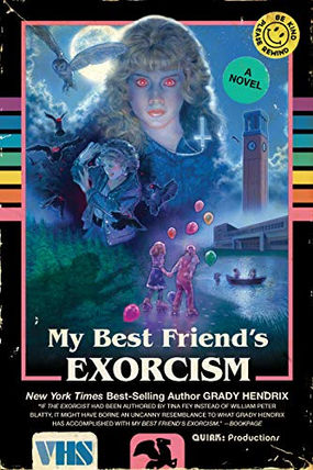 Review: My Best Friend's Exorcism by Grady Hendrix (Spoiler-Free)