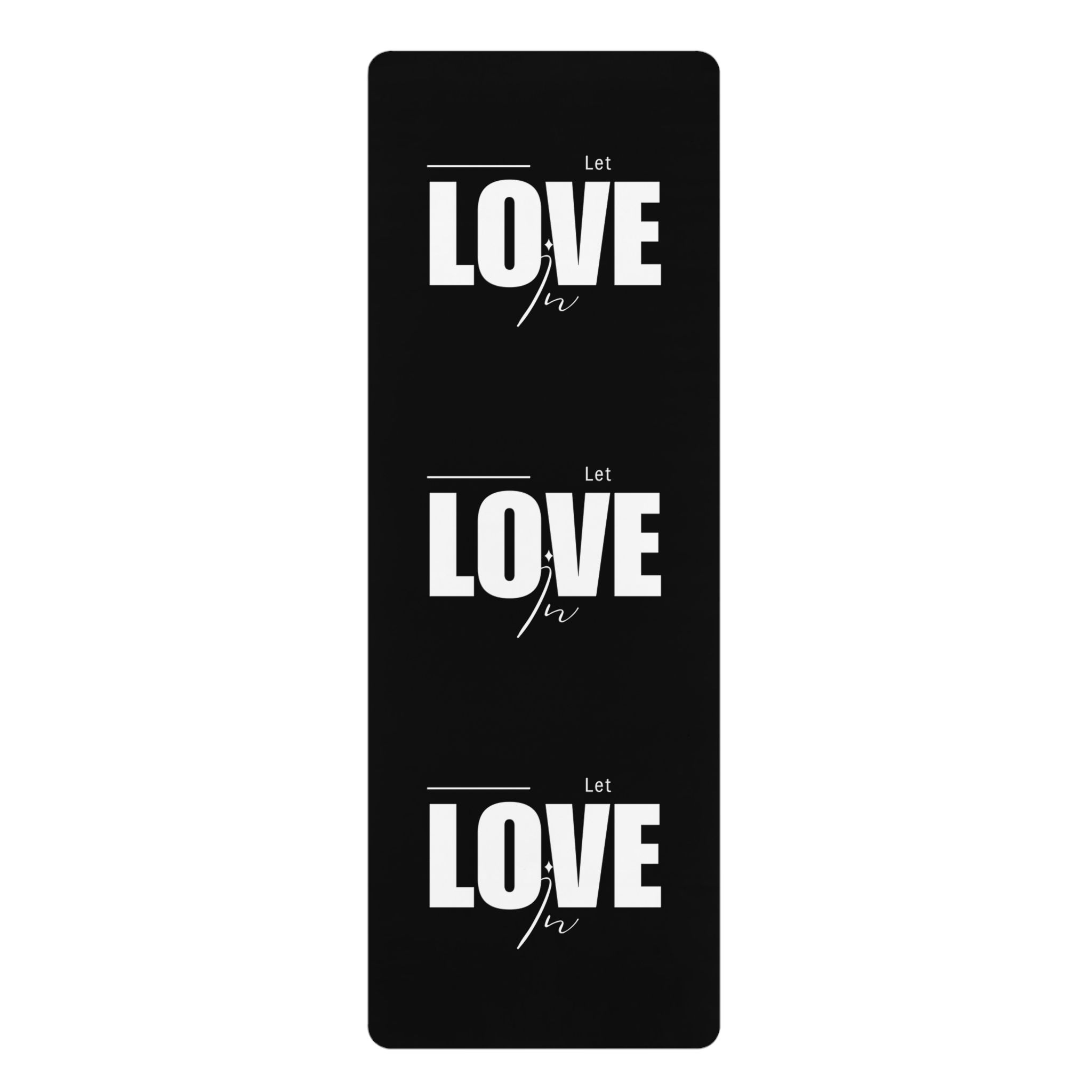 Let Love In Rubber Yoga Mat [Black]
