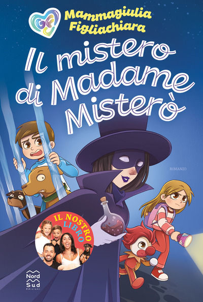 libro Il mistero di Madame Misterò di MammaGiulia e FigliaChiara