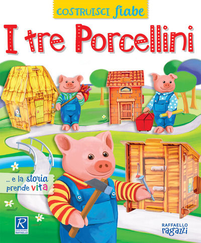 LIBRO PER BAMBINI INTITOLATOI tre porcellini. CostruisciFiabe. Ediz. a colori di Micheletti Alessandra; Bign