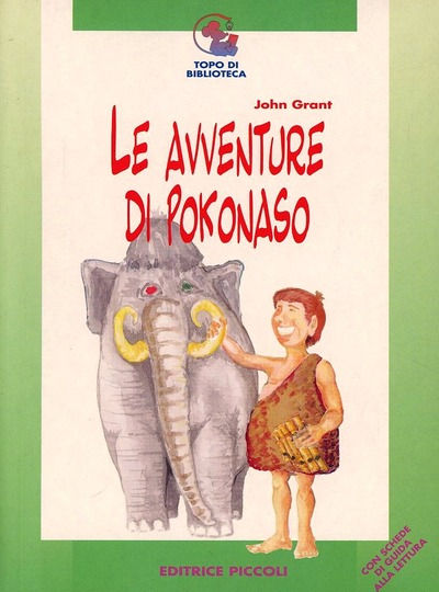libro per bambini ititolato Le avventure di Pokonaso di GRANT