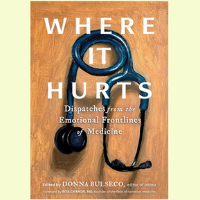 "Where it Hurts: Dispatches from the Emotional Frontlines of Medicine" - Book preorder available
