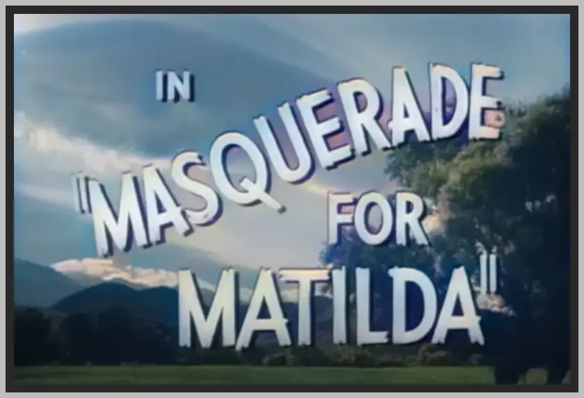 HOPALONG CASSIDY - MASQUERADE FOR MATILDA - COLORIZED - DIGITAL DOWNLOAD
