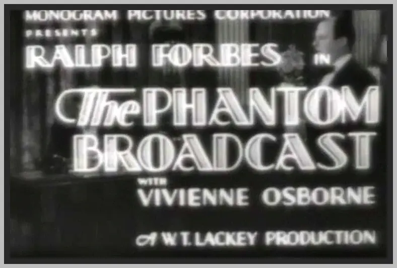 THE PHANTOM BROADCAST - 1933 - RALPH FORBES - RARE DVD