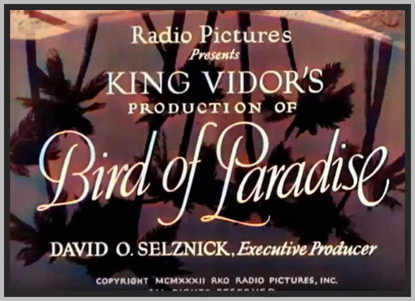 BIRD OF PARADISE - 1932 - DOLORES DEL RIO - COLOUR VERSION - RARE DVD