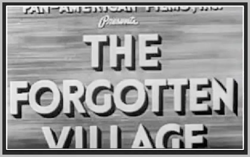 THE FORGOTTEN VILLAGE - 1941 - BURGESS MEREDITH - RARE DVD